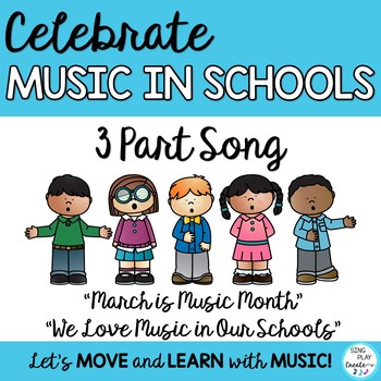 Preview of FREEBIE : Music in Schools "March is Music Month", "We Love Music" SSA ACAPELLA