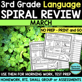 MARCH MORNING WORK 3rd Grade Language Spiral Review Worksh
