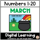 MARCH - Numbers to 20 (Count & Identify) {Google Slides™/C