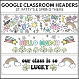 MARCH & SPRING THEME Google Classroom or Canvas Headers | 