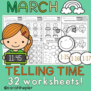 Preview of MARCH Telling Time- to the Hour & Minute, Matching, Drawing & Writing Worksheets