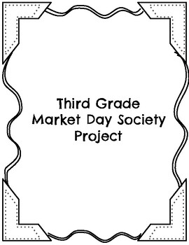 Preview of MARKET DAY SOCIETY PROJECT