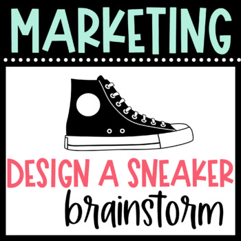 Preview of MARKETING | Limited Edition SNEAKER | Design a New Shoe - Brainstorm Page