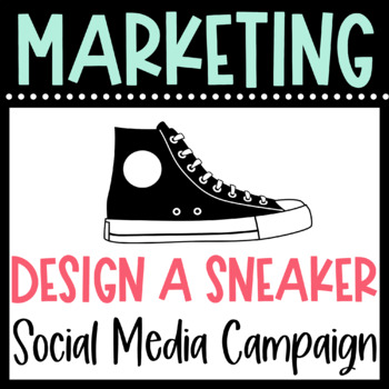 Preview of MARKETING | Limited Edition Sneaker | Design a Shoe - Social Media Campaign