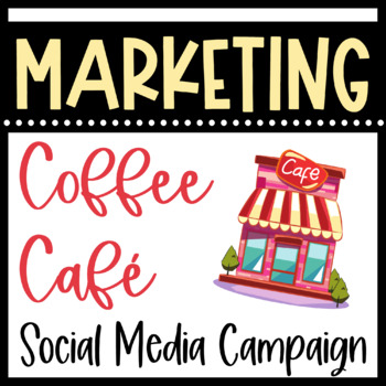 Preview of MARKETING a Coffee Café - Social Media Advertising & Promotional Campaign