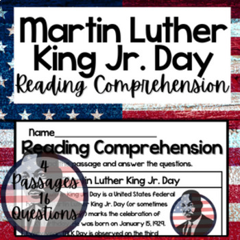 Preview of MARTIN LUTHER KING JR. DAY READING COMPREHENSION | 4 Passages | 16 WH Questions