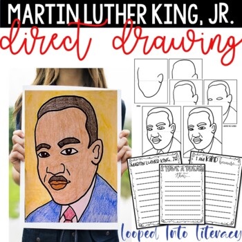 Preview of MARTIN LUTHER KING, JR. DIRECT DRAWING WRITING ACTIVITY MLK