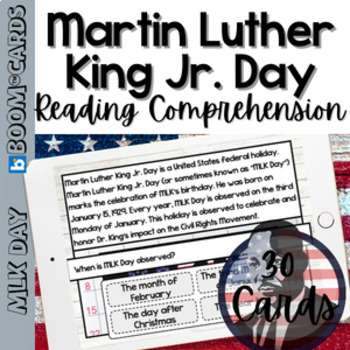 Preview of MARTIN LUTHER KING JR. READING COMPREHENSION | 30 BOOM CARDS | WH QUESTIONS