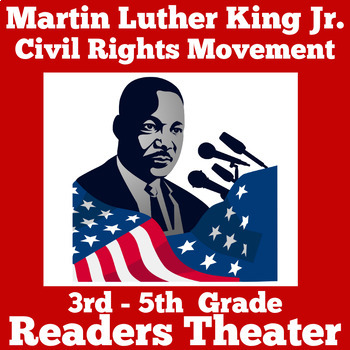 Preview of MARTIN LUTHER KING JR. Readers Theatre Theater Script 3rd 4th 5th Grade DAY