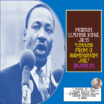 Preview of MARTIN LUTHER KING, JR.'S "LETTER FROM A BIRMINGHAM JAIL" [BUNDLE]