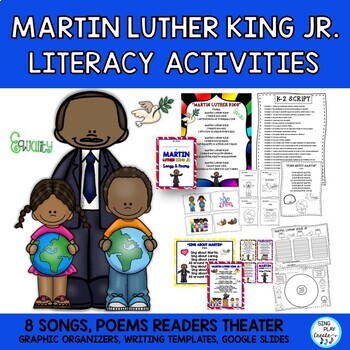 Martin Luther King Jr. Songs, Poems and Readers Theater- Writing Activities K-5
