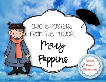 Preview of MARY POPPINS Quote Posters! Musical