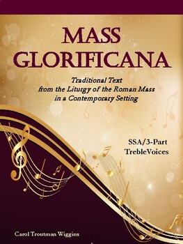 Preview of MASS GLORIFICANA (Traditional Text in a Contemporary Setting) SSA