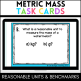 MASS UNITS TASK CARDS - Choosing Reasonable Units - Metric