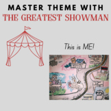 MASTER THEME! USING THE GREATEST SHOWMAN