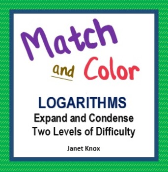 Preview of Logarithms:  Expand and Condense Match and Color Activity