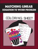 MATCHING LINEAR EQUATION TO word problem COLORING SHEET MA