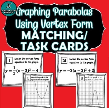 Preview of MATCHING / TASK CARDS - Algebra - Graphing Quadratics from Vertex Form