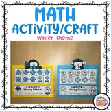 MATH ACTIVITY/CRAFT – MISSING ADDENDS/MAKE A 10 - WINTER A