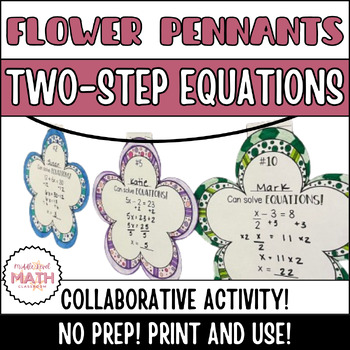 Preview of MATH ACTIVITY: Practice Solving 2-Step Equations | Flower Pennant | Spring