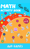 MATH Activity BOOK for KIDS and GAMES