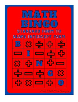 MATH BINGO_Standard to Slope Intercept Form by Make Math More Engaging