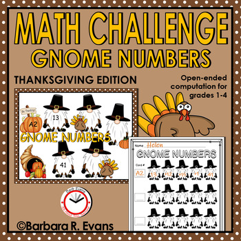 Preview of MATH CHALLENGE Thanksgiving Gnome Numbers Open-ended Computation Activity GATE