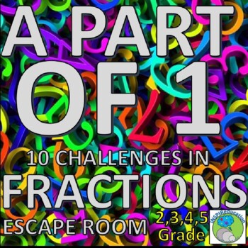 Preview of MATH ESCAPE ROOM: FRACTIONS- 10 Challenges, Answer Key, Resources, Print and Go!