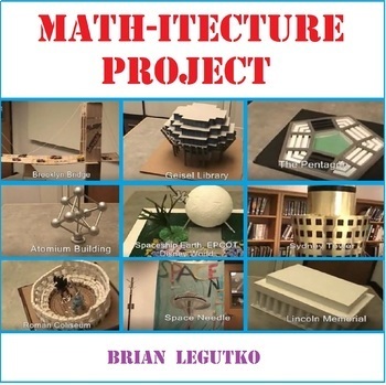 Preview of MATH-ITECTURE PROJECT - Having Students Recreate Famous World Structures