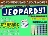 MATH MONEY WORD PROBLEMS - Second Grade MATH JEOPARDY! han