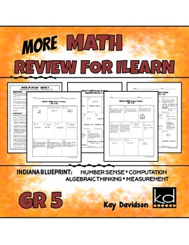 Preview of MATH: MORE Problems for Grade 5 ILEARN Review by Kay Davidson