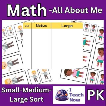 Preview of MATH - Small/Med/Large Sort - All About Me - Pre-K/Kindergarten