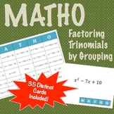 MATHO - Factoring Trinomials by Grouping