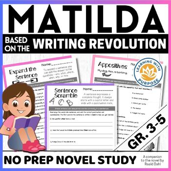 Matilda Novel Study Based On The Writing Revolution Tpt