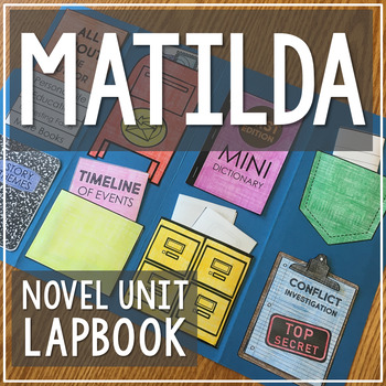 Matilda Novel Unit Study Interactive Notebook Or Lapbook Activity