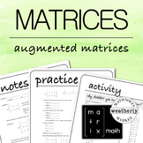 MATRICES - Augmented Matrices