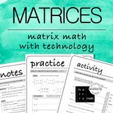 MATRICES - Basic Operations with Technology