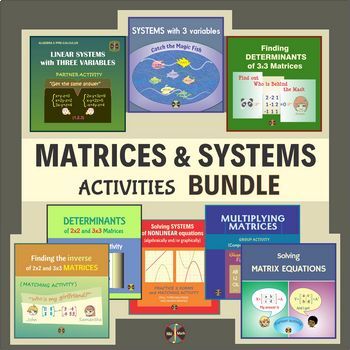 Preview of MATRICES and Non-Linear SYSTEMS & Systems with 3 variables - Activities BUNDLE