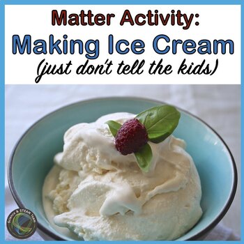Preview of MATTER Making Ice Cream