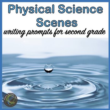 Preview of 2nd Grade Writing Prompts Physical Science