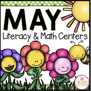 Preview of MAY LITERACY CENTERS AND MATH CENTERS