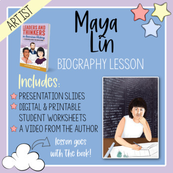 Preview of MAYA LIN | LEADERS & THINKERS IN AMERICAN HISTORY BIOGRAPHY LESSON