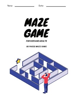 Preview of MAZE GAME FOR KIDS AND ADULTS 80 page