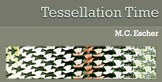 M.C. Escher and Tessellations
