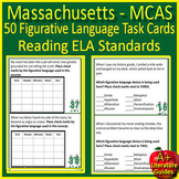 MCAS Massachusetts Figurative Language Task Cards ELA Read