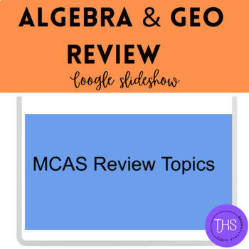 Preview of MCAS Review Topics - Algebra I and Geometry