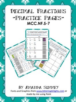 Preview of MCC.4.NF5-7 Practice Pages: Relate, Convert, & Compare Decimals & Fractions