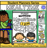 MEALTIME - - STUDENT MANNERS SERIES