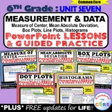 MEASUREMENT AND DATA: 6th Grade PowerPoint Lessons DIGITAL