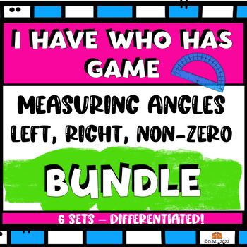 Preview of MEASURING left right non-zero ANGLES I HAVE WHO HAS GAME BUNDLE interchangeable